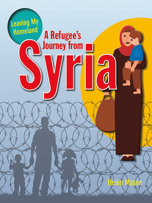 cover image of A Refugee's Journey from Syria